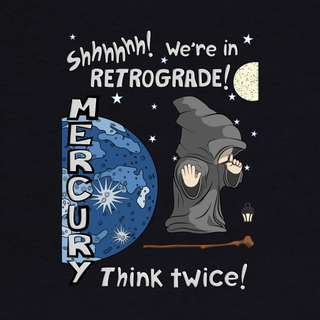 Mercury Retrograde! by DancingFrogs